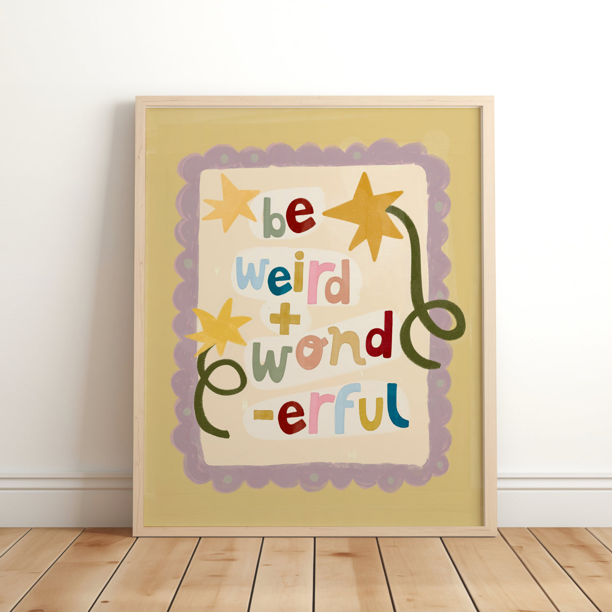 Be Weird and Wonderful typographic print displayed in a child’s bedroom
