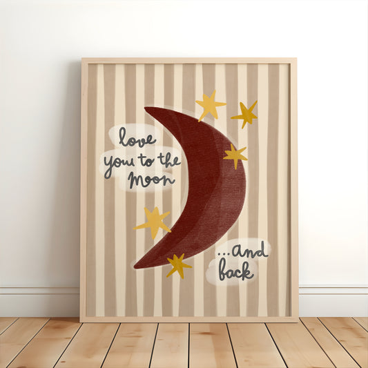 Love You to the Moon and Back Nursery Print